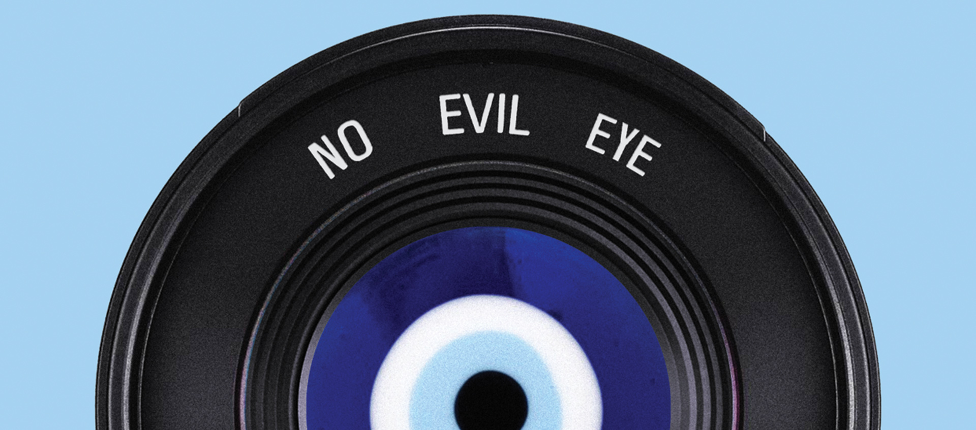 No Evil Eye