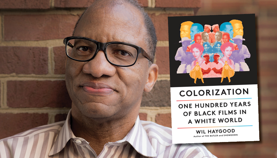 Wil Haygood stands against a brick wall. His book, "Colorization: One Hundred Years of Black Films in a White World" is inset. 