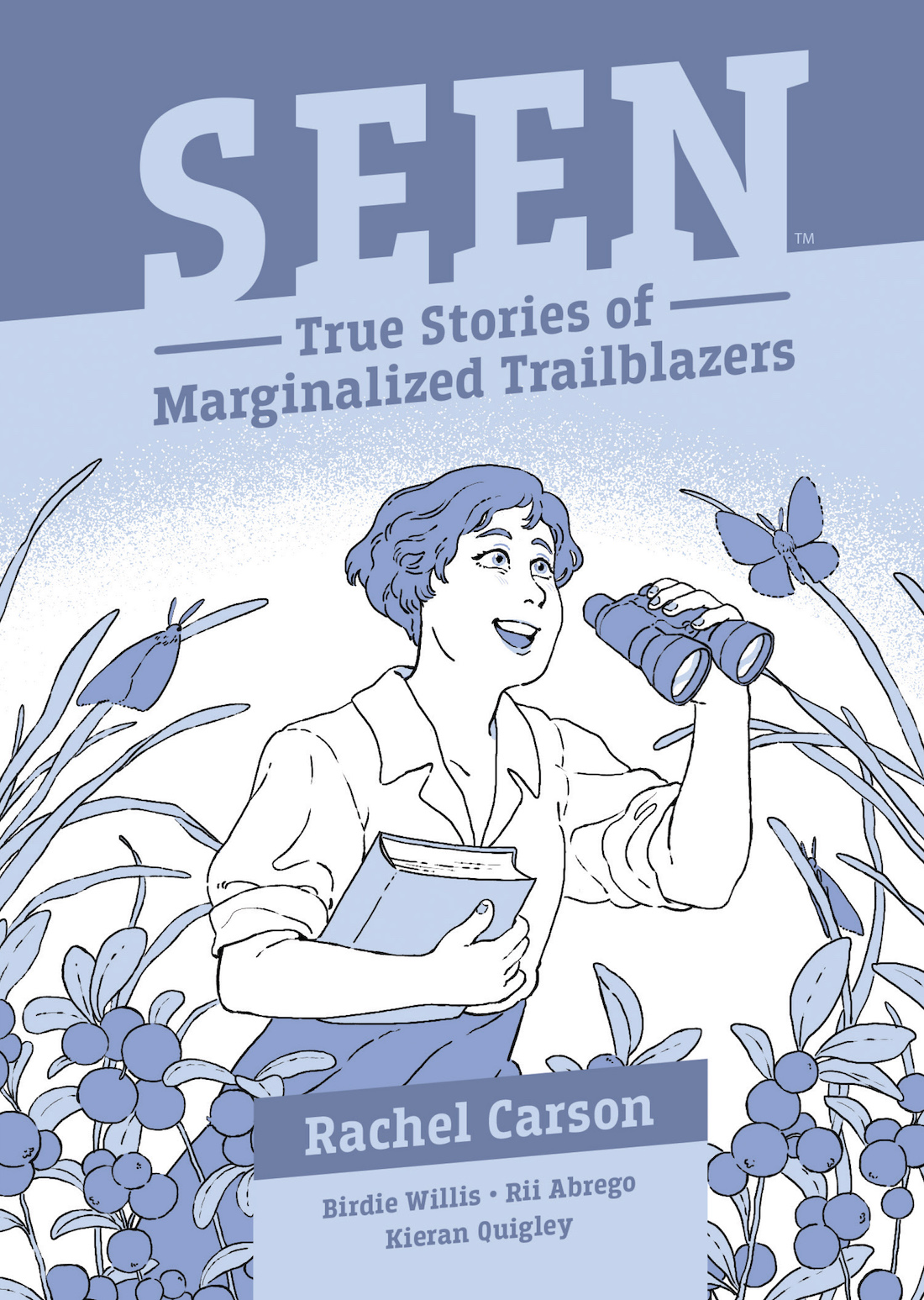 Cover to the Rachel Carson edition of the graphic novel series Seen: True Stories of Marginalized Trailblazers