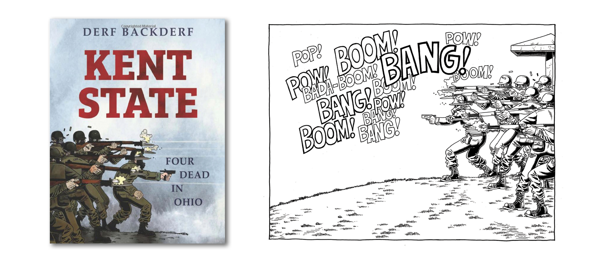 Kent State book cover next to a cartoon image of soldiers with guns on a hill with cartoon words repeating boom and bang.