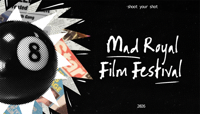 Pixelated graphic of a number 8 pool ball with text: Shoot your shot. Mad Royal Film Festival 2026