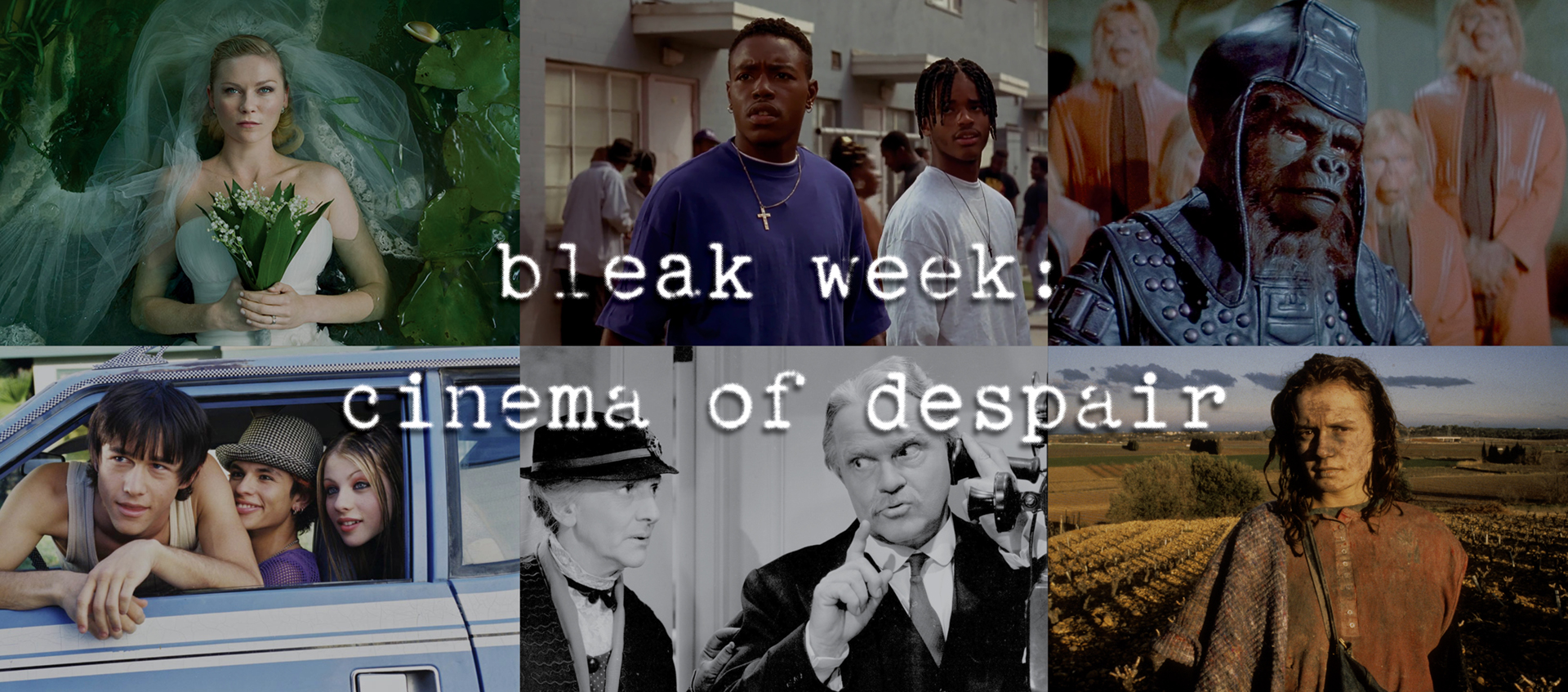 Stills from the film series, overlaid with text "Bleak Week: Cinema of Despair."