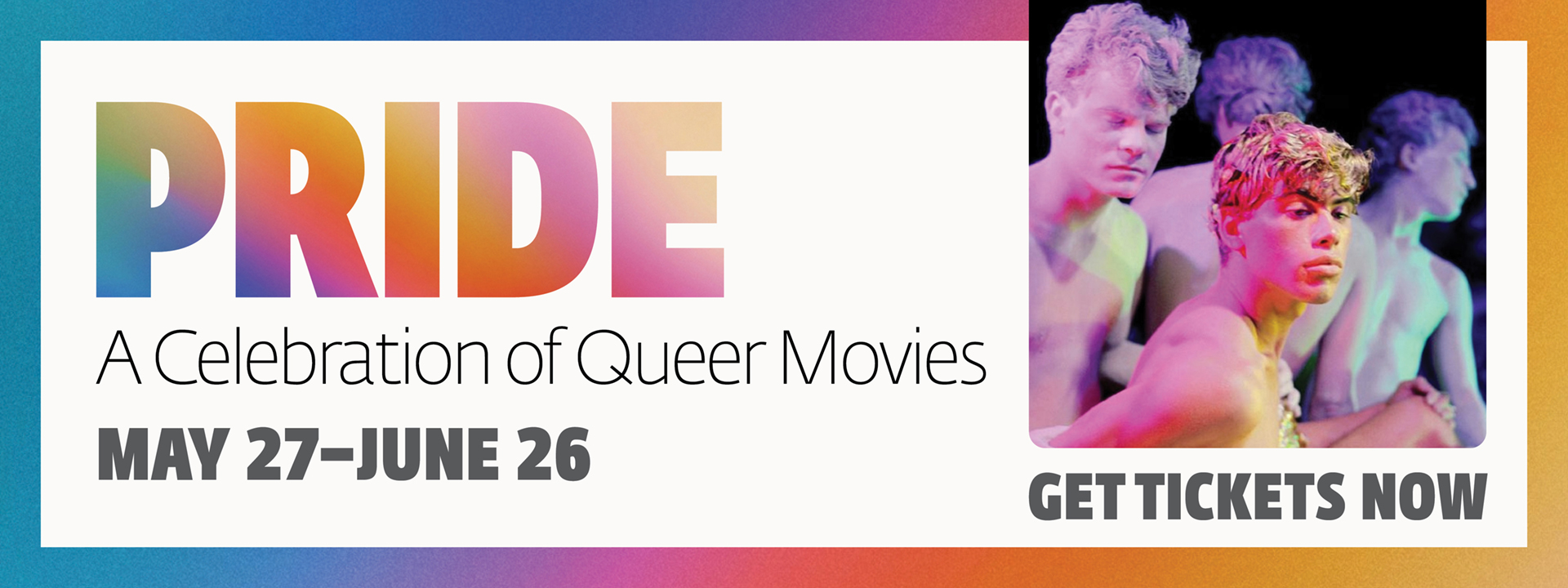 Image of a logo for the Pride film series with letters in Pride an array of rainbow color next to an image of three men bathed in pink light.