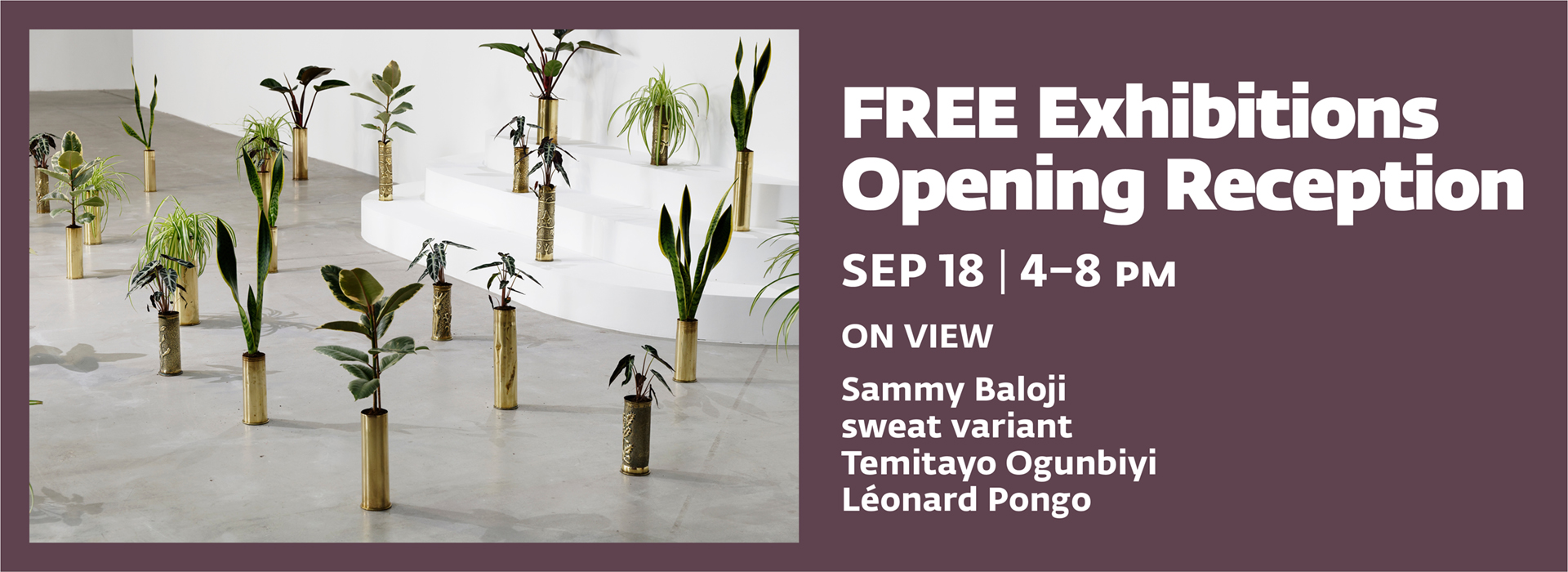 Graphic with text: Fall Exhibitions Opening Reception Sep 18 | 4–8 PM