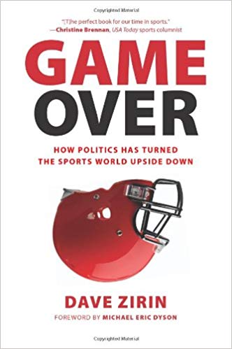 Cover of Dave Zirin's book, "Game Over: How Politics Turned the Sports World Upside Down"